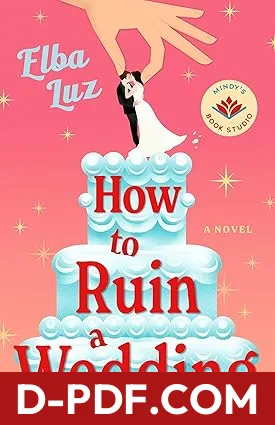 How to Ruin a Wedding by Elba Luz book cover