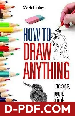 How to Draw Anything by Mark Linley book cover