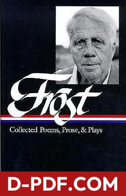 Collected Poems, Prose, and Plays by Robert Frost book cover