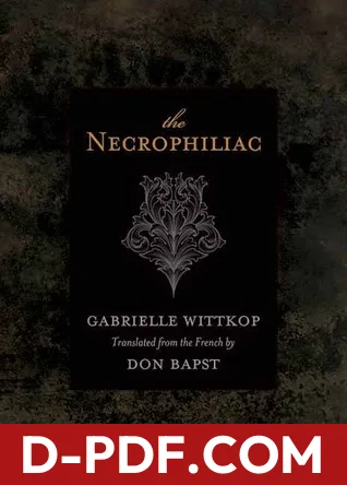 The Necrophiliac by Gabrielle Wittkop book cover