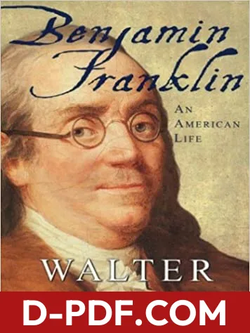 Benjamin Franklin: An American Life by Walter Isaacson book cover