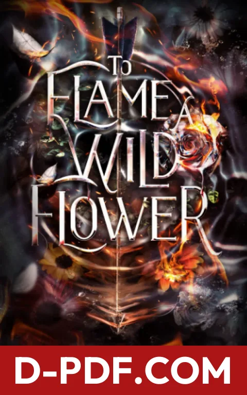 To Flame a Wild Flower by Sarah A. Parker book cover