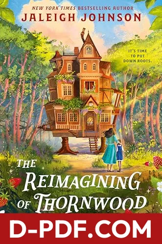 The Reimagining of Thornwood House by Jaleigh Johnson book cover