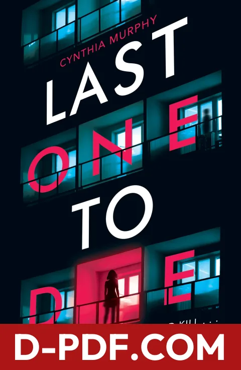 Last One to Die by Cynthia Murphy book cover