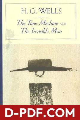 The Time Machine / The Invisible Man by H.G. Wells book cover