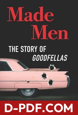 Made Men: The Story of Goodfellas by Glenn Kenny book cover