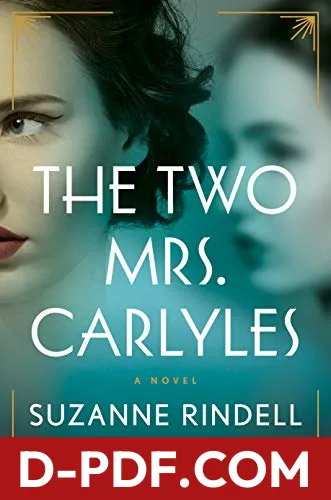 The Two Mrs. Carlyles by Suzanne Rindell book cover