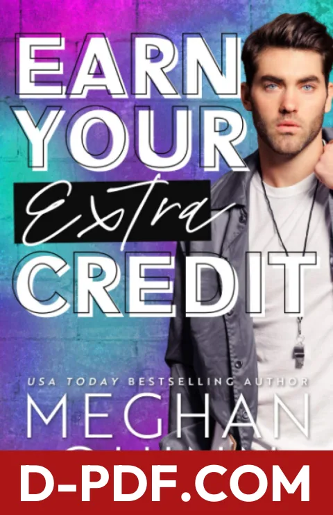 Earn Your Extra Credit by Meghan Quinn book cover