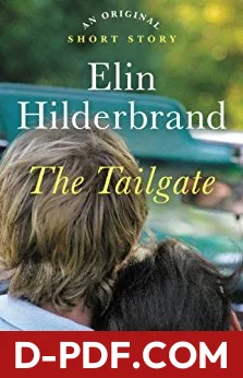The Tailgate by Elin Hilderbrand book cover