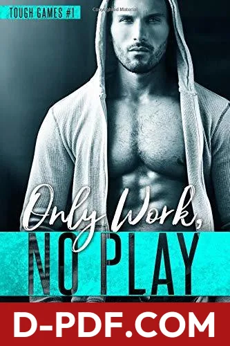 Only Work, No Play by Cora Reilly book cover