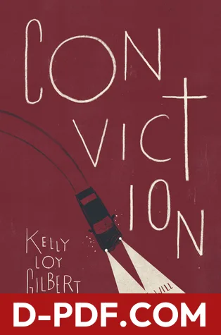 Conviction by Kelly Loy Gilbert book cover