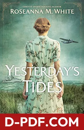 Yesterday's Tides by Roseanna M. White book cover