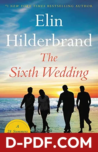 The Sixth Wedding by Elin Hilderbrand book cover