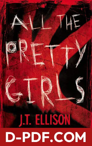 All The Pretty Girls by J.T. Ellison book cover
