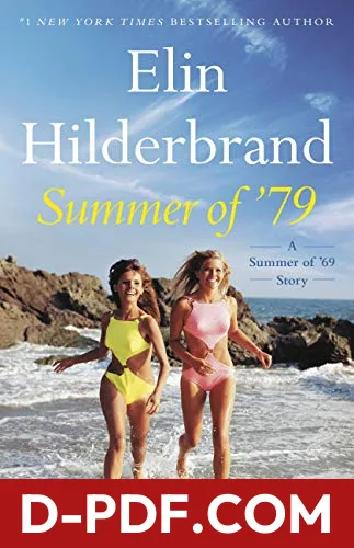 Summer of '79: A Summer of '69 Story by Elin Hilderbrand book cover