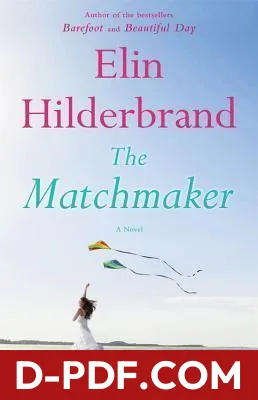 The Matchmaker by Elin Hilderbrand book cover