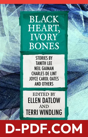 Black Heart, Ivory Bones by Ellen Datlow book cover