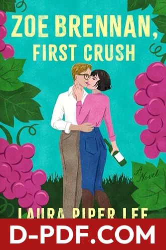Zoe Brennan, First Crush by Laura Piper Lee book cover