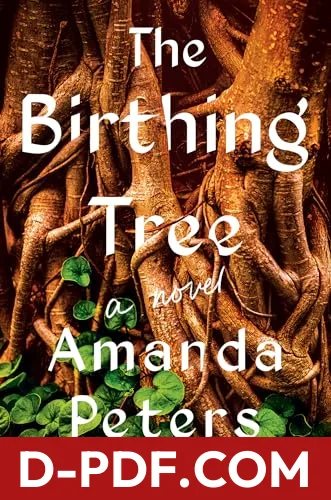 The Birthing Tree by Amanda Peters book cover