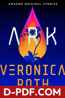 Ark by Veronica Roth book cover