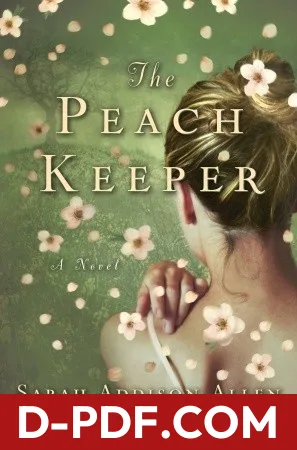 The Peach Keeper by Sarah Addison Allen book cover