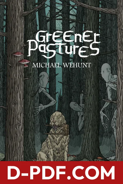 Greener Pastures by Michael Wehunt book cover