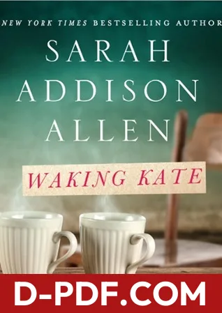 Waking Kate by Sarah Addison Allen book cover