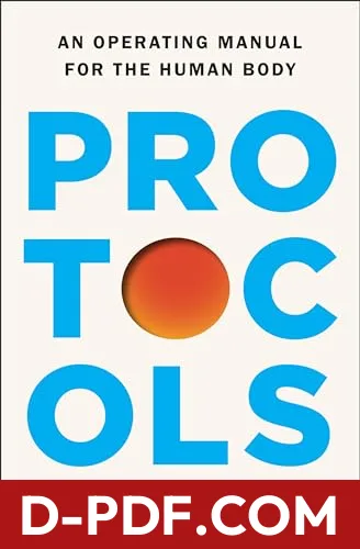 Protocols: An Operating Manual for the Human Body by Andrew D. Huberman book cover