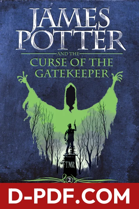 James Potter and the Curse of the Gatekeeper by G. Norman Lippert book cover