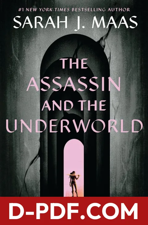 The Assassin and the Underworld by Sarah J. Maas book cover