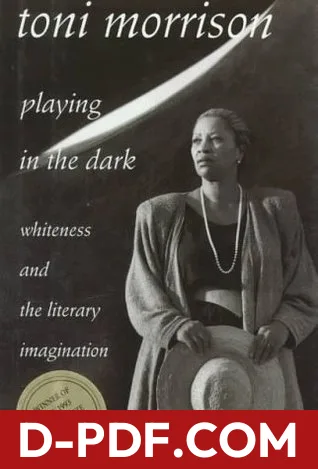 Playing in the Dark: Whiteness and the Literary Imagination by Toni Morrison book cover