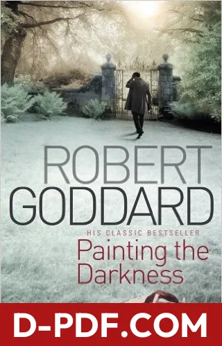 Painting the Darkness by Robert Goddard book cover