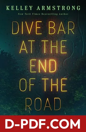 Dive Bar at the End of the Road by Kelley Armstrong book cover