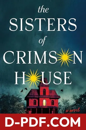 The Sisters of Crimson House by Melissa Anderson Sweazy book cover