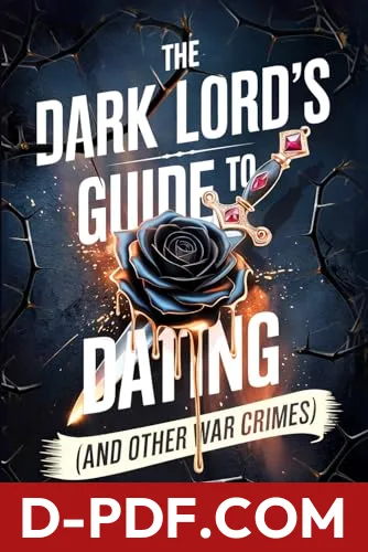 The Dark Lord's Guide to Dating (and Other War Crimes) by Tiffany Hunt book cover