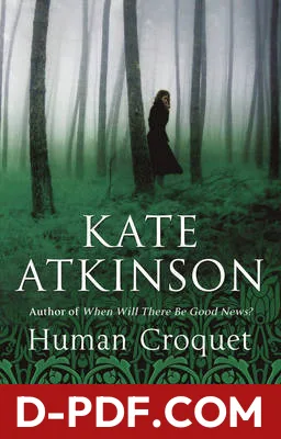 Human Croquet by Kate Atkinson book cover