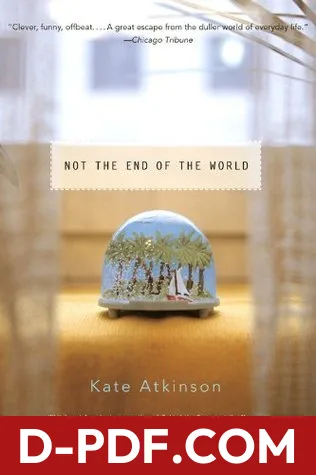 Not the End of the World by Kate Atkinson book cover