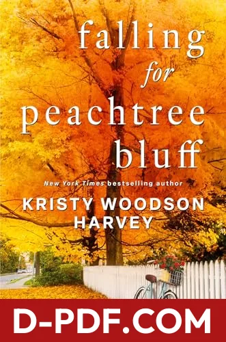 Falling for Peachtree Bluff by Kristy Woodson Harvey book cover