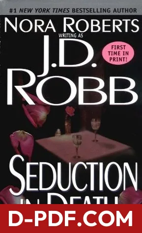 Seduction in Death by J. D. Robb Nora Roberts book cover