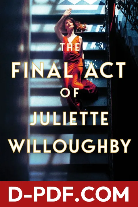 The Final Act of Juliette Willoughby by Ellery Lloyd book cover