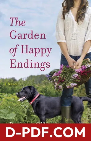 The Garden of Happy Endings by Barbara O'Neal book cover