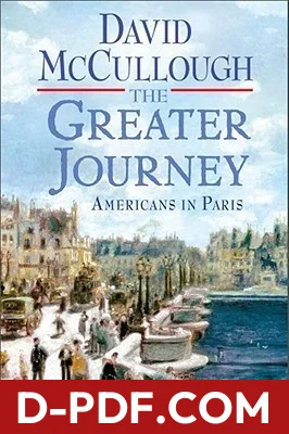 The Greater Journey: Americans in Paris by David McCullough book cover