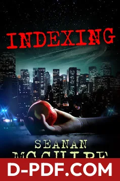 Indexing by Seanan McGuire book cover