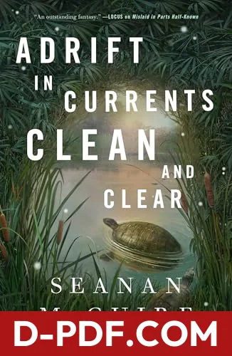 Adrift in Currents Clean and Clear by Seanan McGuire book cover