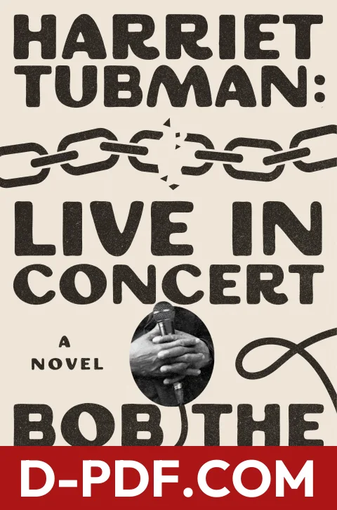 Harriet Tubman: Live in Concert by Bob the Drag Queen book cover