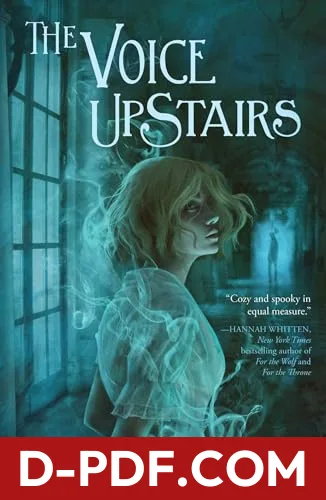 The Voice Upstairs by Laura E. Weymouth book cover